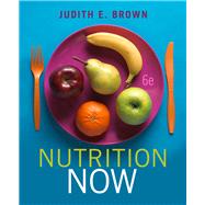 Nutrition Now (with Interactive Learning Guide)