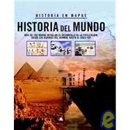Historia del mundo / Mapping History. World History