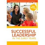 Successful Leadership in the Early Years: Making a Difference