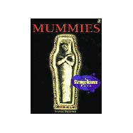 Mummies: A Strange Science Book