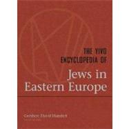 The YIVO Encyclopedia of Jews in Eastern Europe; 2 Volumes