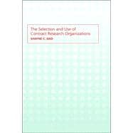 The Selection and Use of Contract Research Organizations