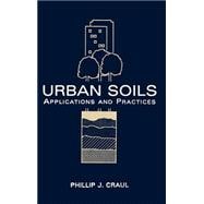 Urban Soils Applications and Practices
