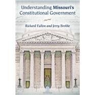 Understanding Missouri's Constitutional Government