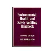 Environmental, Health and Safety Auditing Handbook