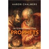 Interpreting the Prophets