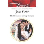 His Merciless Marriage Bargain