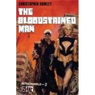 Heavy Metal Pulp: the Bloodstained Man : Netherworld Book Two