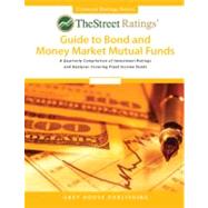 TheStreet Ratings' Guide to Bond and Money Market Mutual Funds Fall 2012