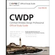 CWDP Certified Wireless Design Professional Official Study Guide : Exam Pw0-250