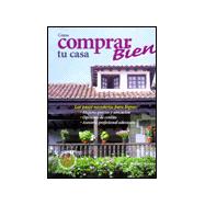 Como Comprar Bien Tu Casa