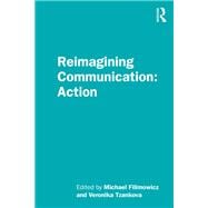 Reimagining Communication