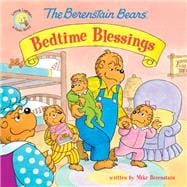 The Berenstain Bears' Bedtime Blessings