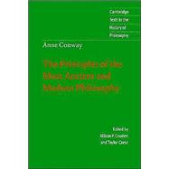Anne Conway: The Principles of the Most Ancient and Modern Philosophy