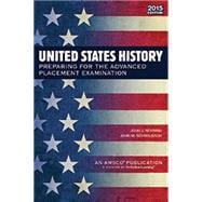 United States History: Preparing for the Advanced Placement Examination