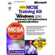 McSe Training Kit Microsoft Windows 2000: Network Infrastructure Administration