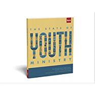 The State of Youth Ministry: How Churches Reach Today's Teens—and What Parents Thinks About It