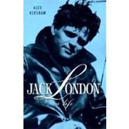 Jack London A Life