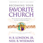 Becoming Your Favorite Church