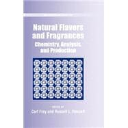 Natural Flavor and Fragrances Chemistry, Analysis, and Production