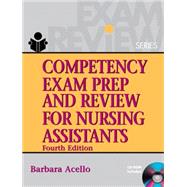 Competency Exam Prep and Review for Nursing Assistants