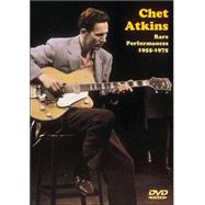 Chet Atkins: Rare Performances 1955-1975
