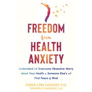 Freedom from Health Anxiety