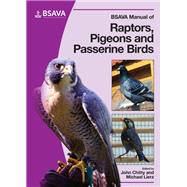 BSAVA Manual of Raptors, Pigeons and Passerine Birds