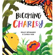 Becoming Charley