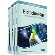 Biotechnology: Concepts, Methodologies, Tools, and Applications