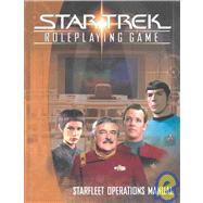 Star Trek Roleplaying Game: Starfleet Operations Manual