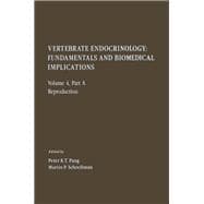 Vertebrate Endocrinology: Fundamentals and Biomedical Implications. Reproduction