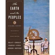 The Earth and Its Peoples: A Global History, Brief Edition