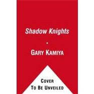 Shadow Knights : The Secret War Against Hitler
