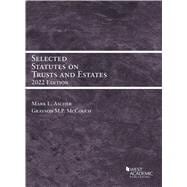 Selected Statutes on Trusts and Estates, 2022(Selected Statutes)