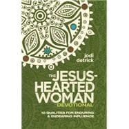 The Jesus-Hearted Woman Devotional