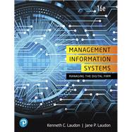 Management Information Systems Managing the Digital Firm, Loose-Leaf Edition Plus MyLab MIS with Pearson eText -- Access Card Package