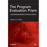 The Program Evaluation Prism Using Statistical Methods to Discover Patterns