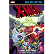 X-Men Epic Collection Children of the Atom