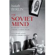 The Soviet Mind Russian Culture under Communism