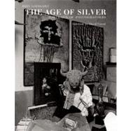 The Age of Silver: Portraits of Photographers