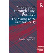 'Integration through Law' Revisited