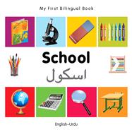 My First Bilingual Book–School (English–Urdu)