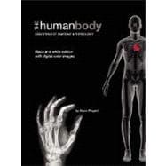 The Human Body: Essentials of Anatomy & Physiology, Black and White Edition with Digital Color Images