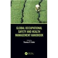 Global Occupational Safety and Health Management Handbook,9781138749047