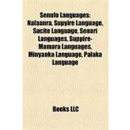 Senufo Languages : Nafaanra, Supyire Language, Sucite Language, Senari Languages, Suppire-Mamara Languages, Minyanka Language, Palaka Language