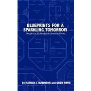 Blueprints for a Sparkling Tomorrow