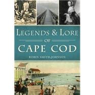 Legends & Lore of Cape Cod