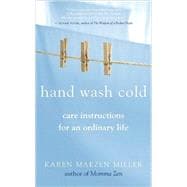Hand Wash Cold Care Instructions for an Ordinary Life