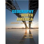 The Geography of North America: Environment, Culture, Economy